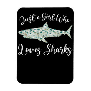 Magnet Flexible Just Girl Who Loves Sharks