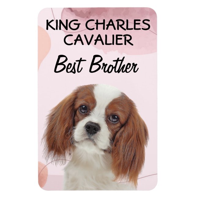 Magnet Flexible King Charles Cavalier Best Brother (Vertical)
