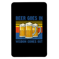 La bière entre, la sagesse sort, anniversaire vint