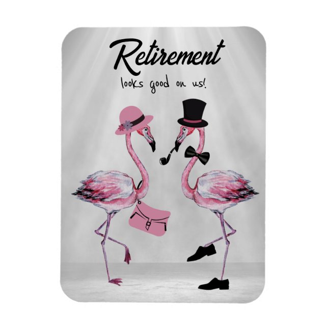Magnet Flexible La retraite nous va bien ! Flamant rose chic et cl (Vertical)