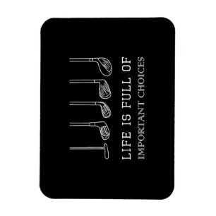 Magnet Flexible La vie amusante est pleine de choix importants Clu