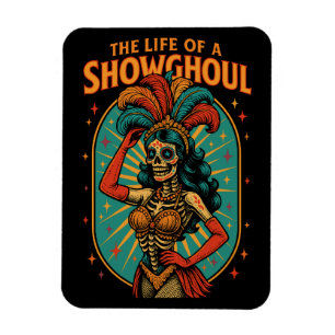 Magnet Flexible La vie d'un Showghoul