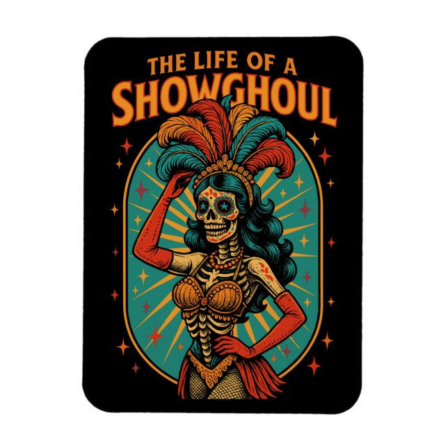 Magnet Flexible La vie d'un Showghoul (Vertical)