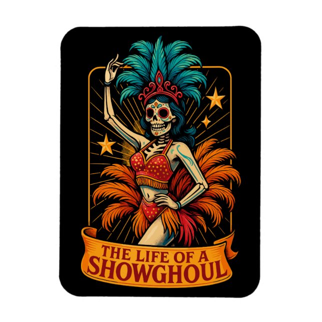 Magnet Flexible La vie d'un Showghoul (Vertical)
