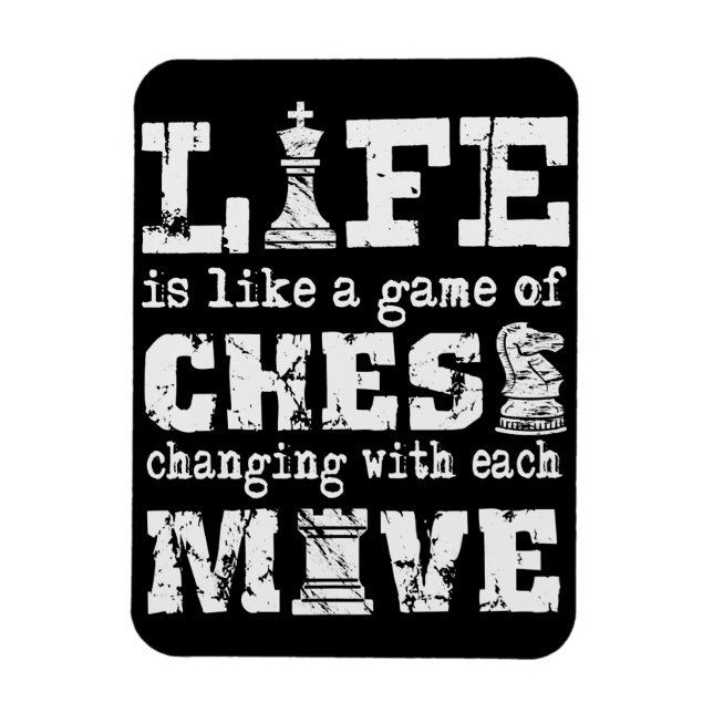 Magnet Flexible la vie est comme un jeu d'échecs - changer avec ch (Vertical)