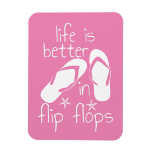 Magnet Flexible La vie est meilleure en tongs