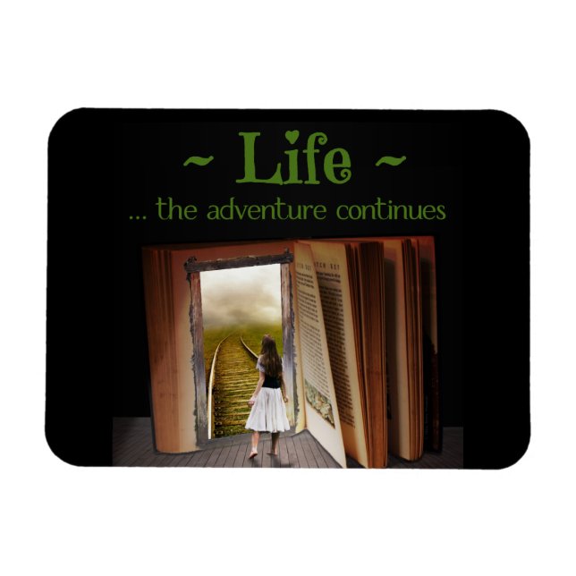 Magnet Flexible La vie, l'aventure continue (Horizontal)