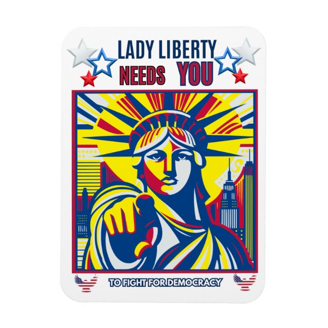 Magnet Flexible Lady Liberty a besoin de toi ! BG blanc contre l'o (Vertical)