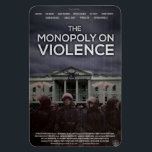 Magnet Flexible L'aimant "Le Monopole contre la violence"<br><div class="desc">Cet aimant présente l'affiche du film documentaire "Le Monopole sur la violence" de Stateless Productions.</div>