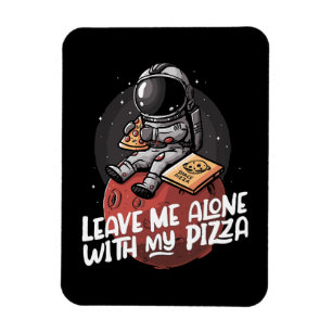 Magnet Flexible Laissez-moi seul avec ma pizza