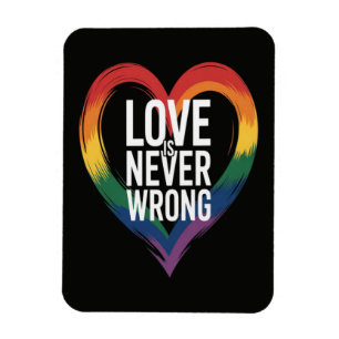 Magnet Flexible L'amour n'a jamais tort Mois de la fierté LGBT