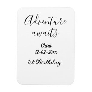 Magnet Flexible L'aventure attend joyeux 1er anniversaire nom date