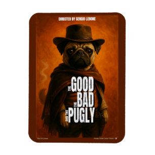 Magnet Flexible Le Bon la Brute et le Pugly Parodie de Film