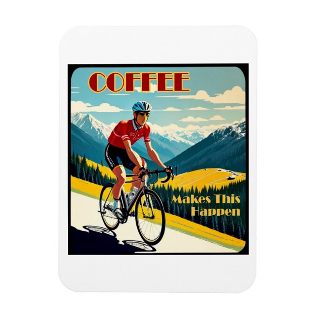 Magnet Flexible Le Café Fait Que Cela Se Passe En Cyclisme (Vertical)