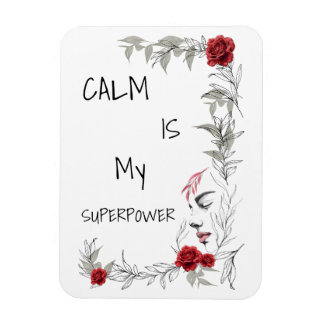 Magnet Flexible Le calme est mon super-pouvoir | Confiance en soi