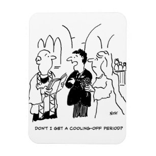 Magnet Flexible Le marié veut une période de réflexion