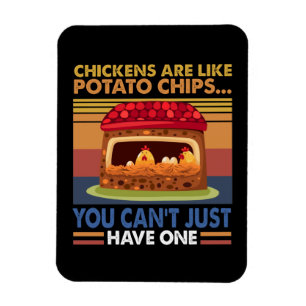 Magnet Flexible Le poulet est comme des chips de pommes de terre q