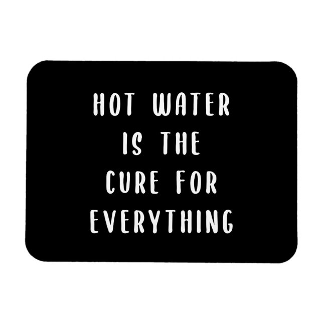 Magnet Flexible L'eau chaude est le remède à tout (Horizontal)