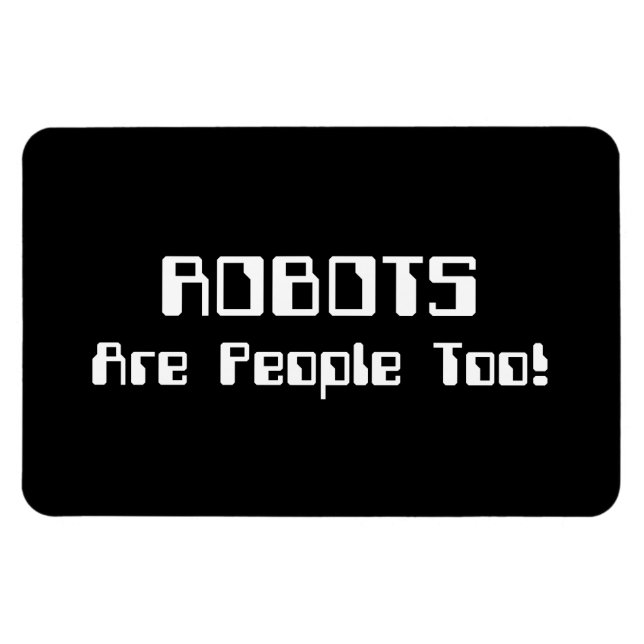 Magnet Flexible Les ROBOTS Sont Aussi Des Gens ! (Horizontal)
