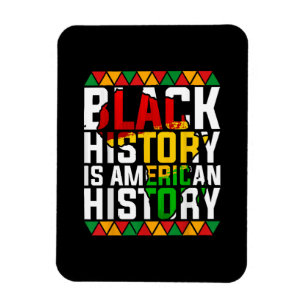 Magnet Flexible L'histoire des Noirs est l'histoire patriotique am