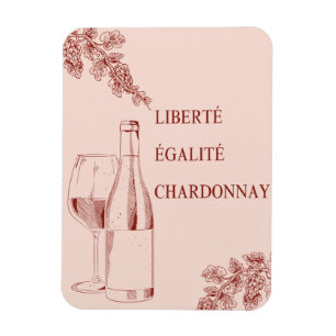 Magnet Flexible Liberté Égalité Chardonnay Drôle Illustration de v