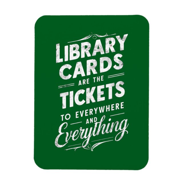 Magnet Flexible Library Cards Are The Tickets To Everywhere   (Vertical)