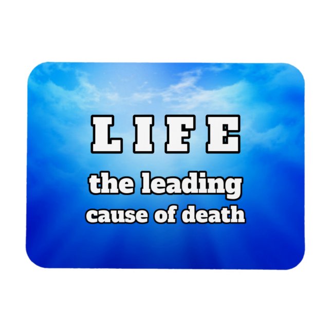 Magnet Flexible Life funny (Horizontal)