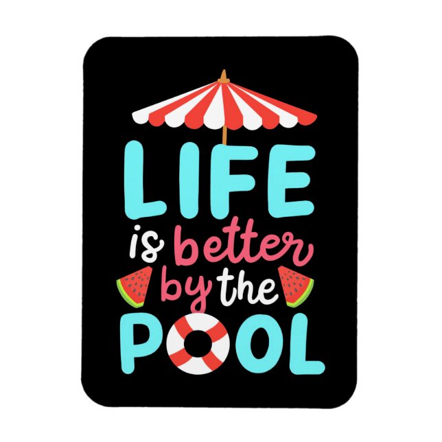Magnet Flexible Life Swimmer Is Better By The Pool (Vertical)