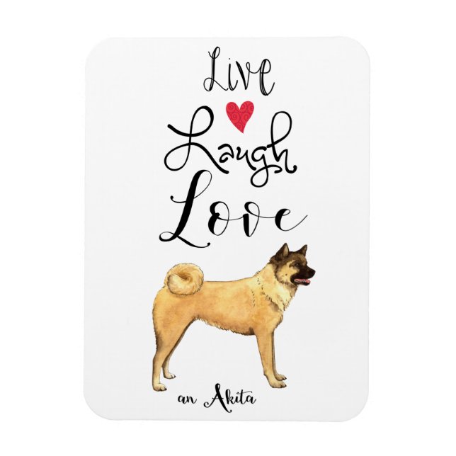 Magnet Flexible Live Laugh Love an Akita (Vertical)