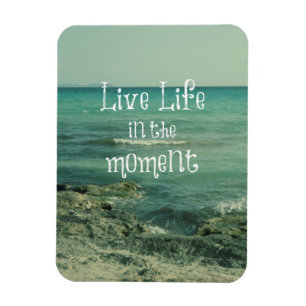 Magnet Flexible Live Life in the Moment Citation avec thème de pla