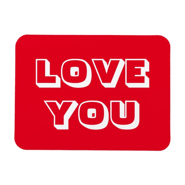 Magnet Flexible Love You rouge blanc moderne audacieuse typographi (Horizontal)