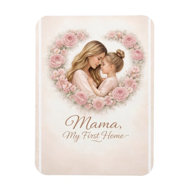 Magnet Flexible Mama — My First Home | Mother & Daughter Floral Tr (Vertical)