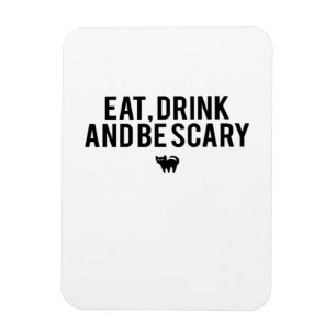 Magnet Flexible Manger Boire Et Être Effrayant Halloween Fan Text