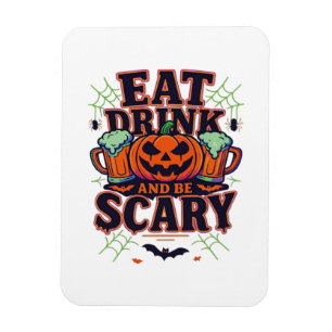Magnet Flexible Mangez Boire Et Soyez Effrayant Halloween Design C