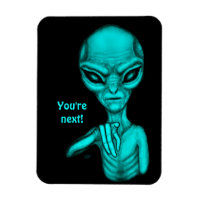 Mauvais Alien, Tu es le prochain !