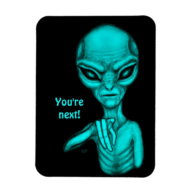 Magnet Flexible Mauvais Alien, Tu es le prochain ! (Vertical)