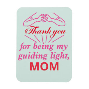 Magnet Flexible Merci d'être ma lumière directrice, maman