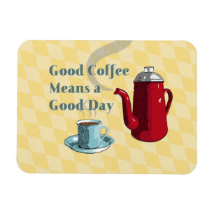 Magnet Flexible Midcentury Good Coffee Sign l Retro