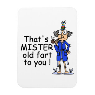Magnet Flexible Mister Old Fart Humour d'anniversaire