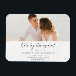 Magnet Flexible Moderne Essayons cette fois encore Calligraphie Ph<br><div class="desc">Design dispose d'une belle calligraphie mince script mariage avec votre photo géniale qui s'éteint,  parfaitement. Customisez facilement les noms,  la date de l'événement et le message. Un complément idéal à tout thème mariage moderne.</div>
