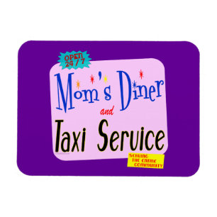 Magnet Flexible Moms Diner et service de taxi Retro Says