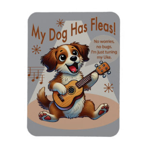 Magnet Flexible Mon Chien A Fleas Ukulele Tuning Chanson