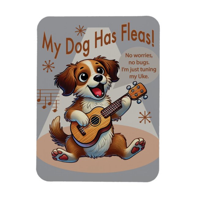 Magnet Flexible Mon Chien A Fleas Ukulele Tuning Chanson (Vertical)