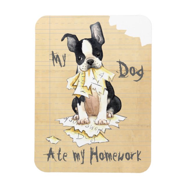 Magnet Flexible Mon Terrier Boston A Mangé Mes Devoirs (Vertical)