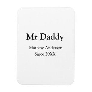 Magnet Flexible Monsieur Papa depuis ajouter année nom parents nom