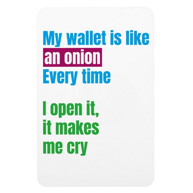 Magnet Flexible My wallets is like an onion -joke quote- (Vertical)