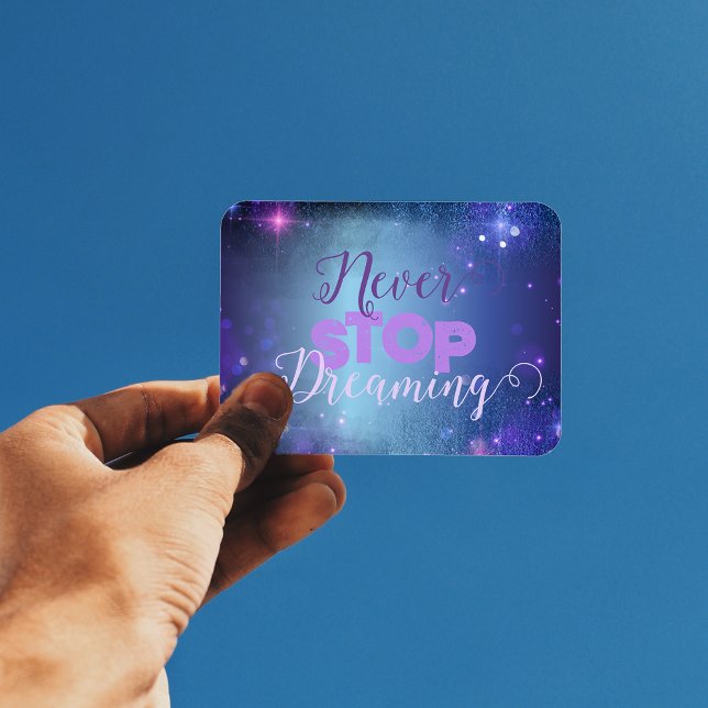 Magnet Flexible Ne jamais cesser de rêver Citation Moto Motivation (Créateur téléchargé)