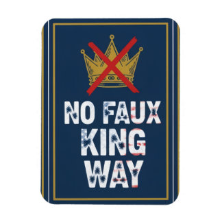 Magnet Flexible No Faux King Way
