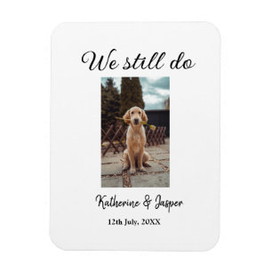 Magnet Flexible Nous faisons toujours mariage couple animal photo