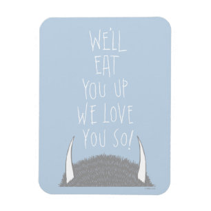 Magnet Flexible Nous Vous Mangerons En Haut Nous Vous Aimons Ainsi